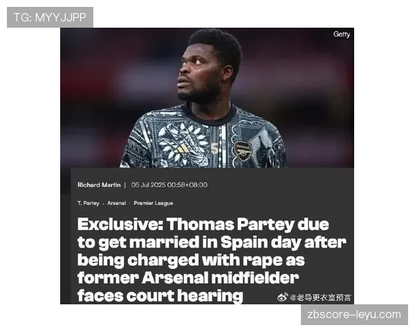 加纳中场托马斯·帕尔特伊的欧洲征程：适应战术、突破自我，寻找职业新方向